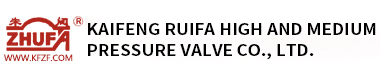 Kaifeng Ruifa High and Medium Pressure Valve Co., Ltd.